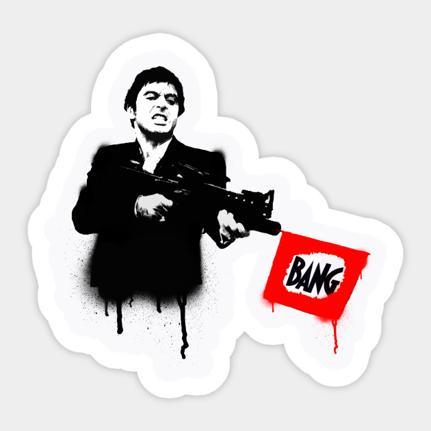 Tony Montana Street Art Banksi Sticker Teepublic