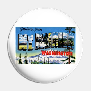 Greetings from Mt. Rainier Washington - Vintage Large Letter Postcard Pin