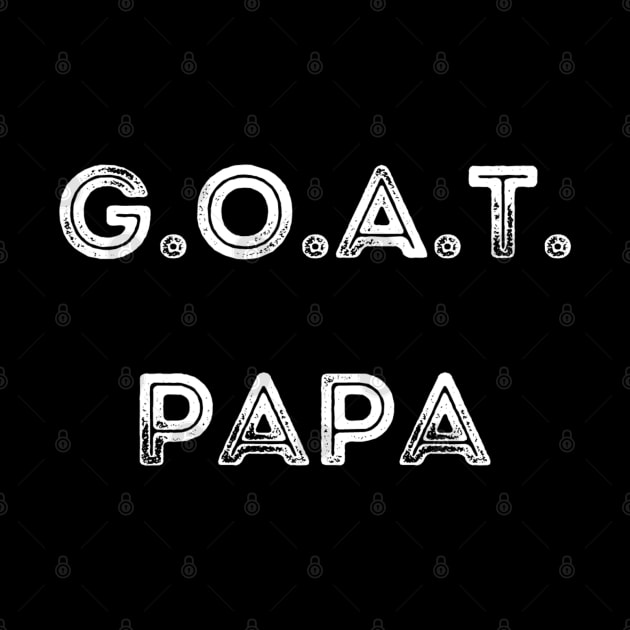 G.O.A.T. Papa by bestlittleshop4you