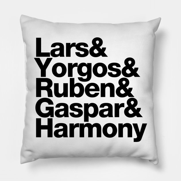 Lars Yorgos Ruben Gaspar Harmony Pillow by Filmmakers