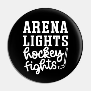 Arena Lights Hockey Fights Hockey Mom Cute Funny Pin