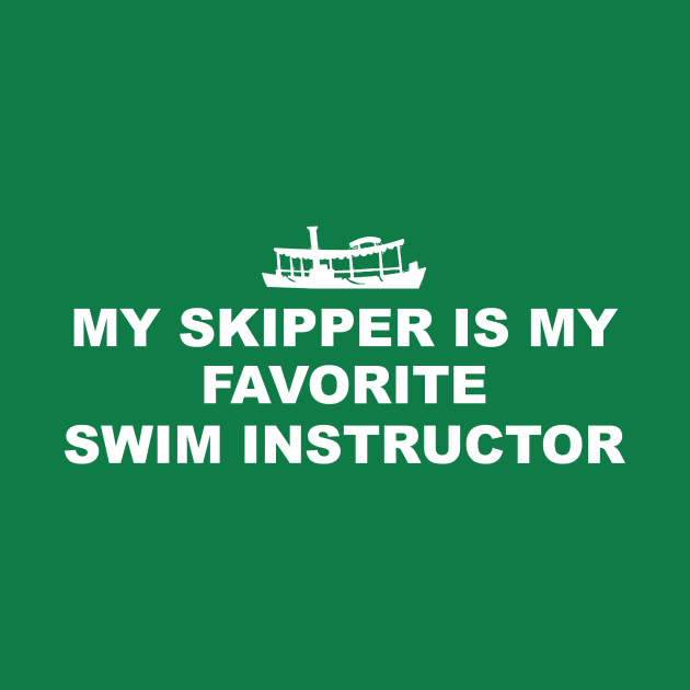 MY SKIPPER IS MY SWIM INSTRUCTOR by Genoshuskies