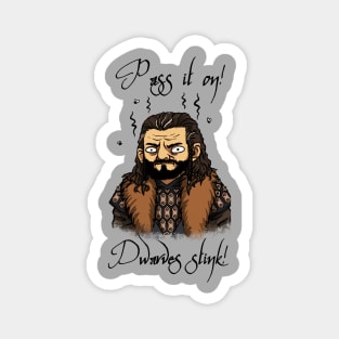 Dwarves Stink! Magnet