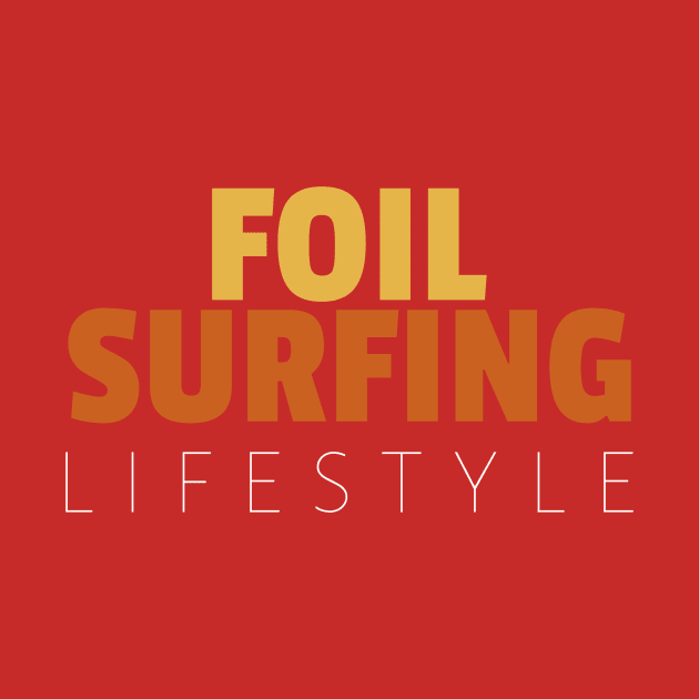 Foil surfing by Lifestyle T-shirts