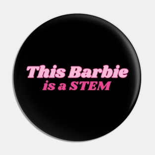 STEM Barbie Pin