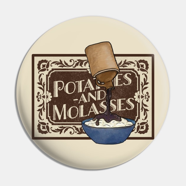 Potatoes & Molasses Over The Garden Wall Pin TeePublic