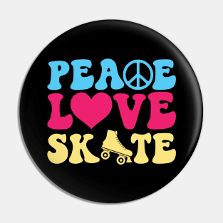 Peace Love Skate - Roller Skating - Skater Pin