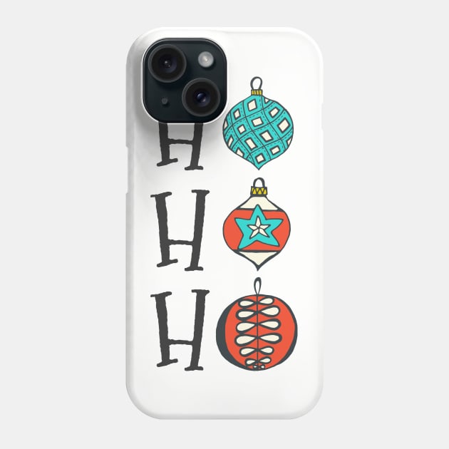 Ho Ho Ho Phone Case by nyah14
