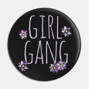 Girl Gang Pin