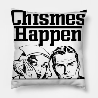 Los Chismes Pillow