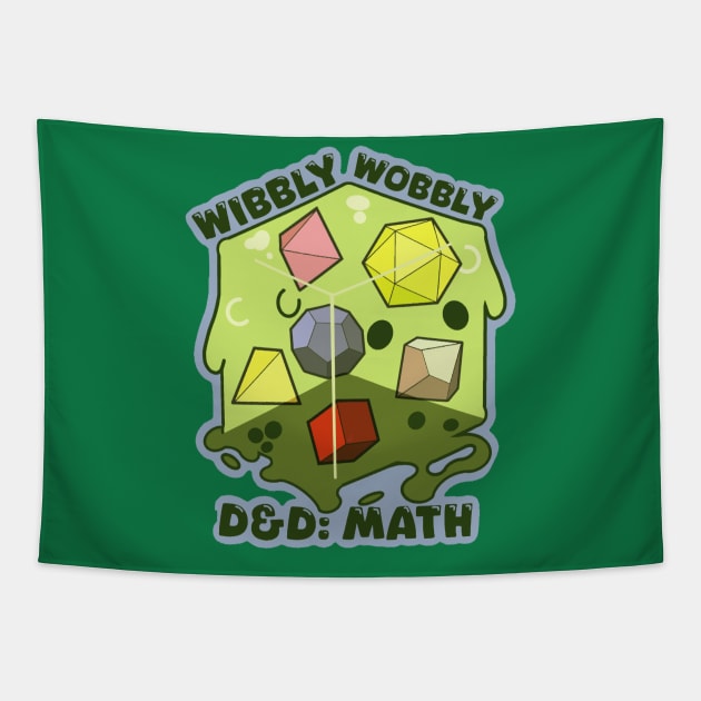 Wibbly Wobbly DND : math cubed slime Tapestry by karmacranes