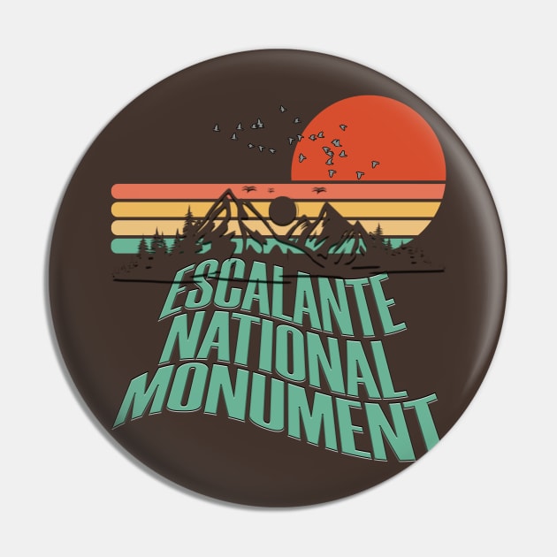 Grand Staircase Escalante National Monument Pin by TeeText