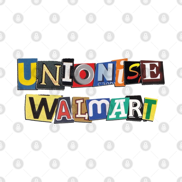 Unionise Walmart by Football from the Left