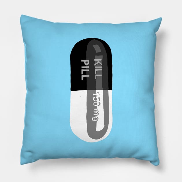 Kill Pill Blue Pillow by jaymiemetz