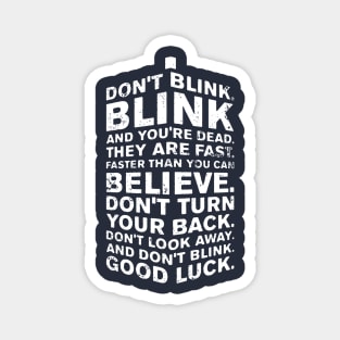 Don't Blink Magnet
