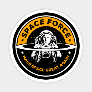 Space Force - Donald Trump Make Space Great Again Magnet