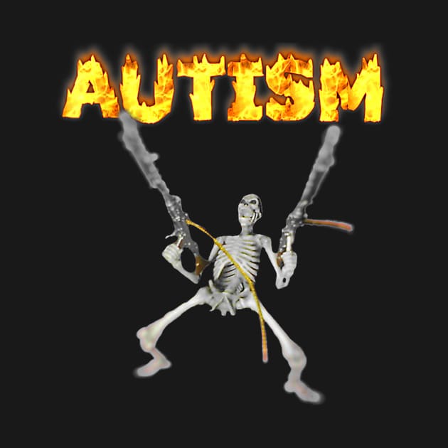 Autism Skeleton Memeshirt by Sandlin Keen Ai