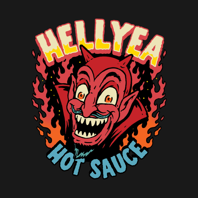 HellYea Hot Sauce by MonstersandMartians