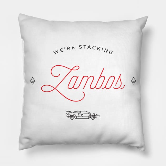 We're Stacking Lambos Pillow by HodlTees