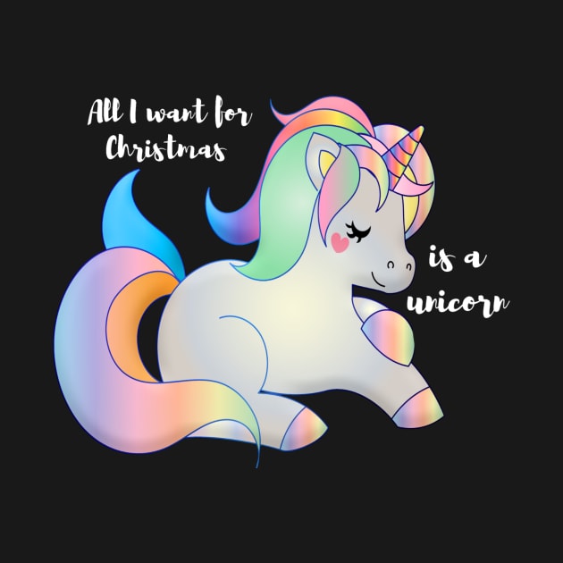 All I want for Christmas is a unicorn by LukjanovArt