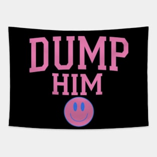 Dump Him Pink Y2K Aesthetic Celebrity Quotes Retro Simple Tapestry