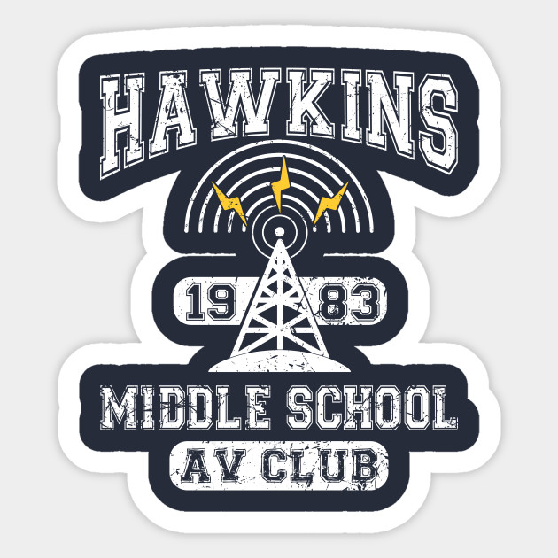 Stranger Things Tee Hawkins Av Club Hawkins Middle Sticker Teepublic