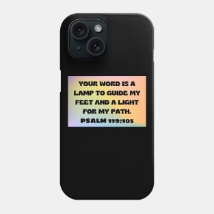 Bible Verse Psalm 119:105 Phone Case