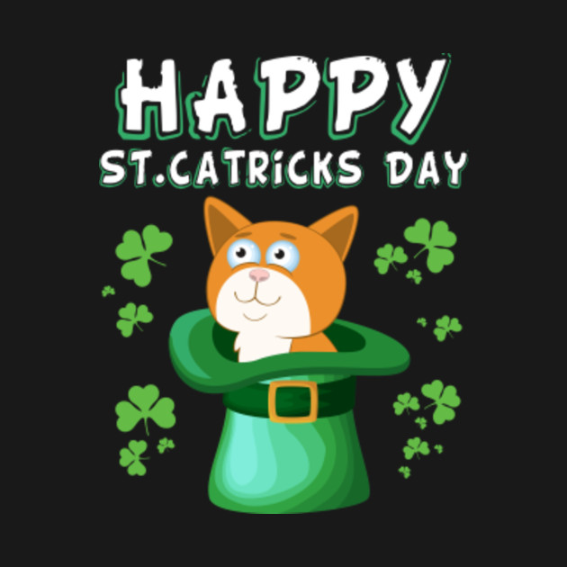 Discover Happy St. Catrick's Patrick's Day Cat Lover Shamrock Lucky - Funny Patricks Day 2021 Gift - T-Shirt