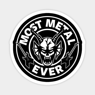 Most Metal Ever Cool Slogan Magnet