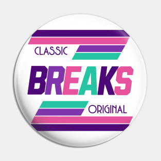 BREAKBEAT  - Original Classic Breaks (pink/purple/aqua)) Pin