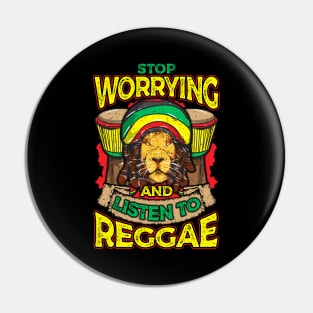 Stop Worrying And Listen To Reggae Rastafari Lion Pin