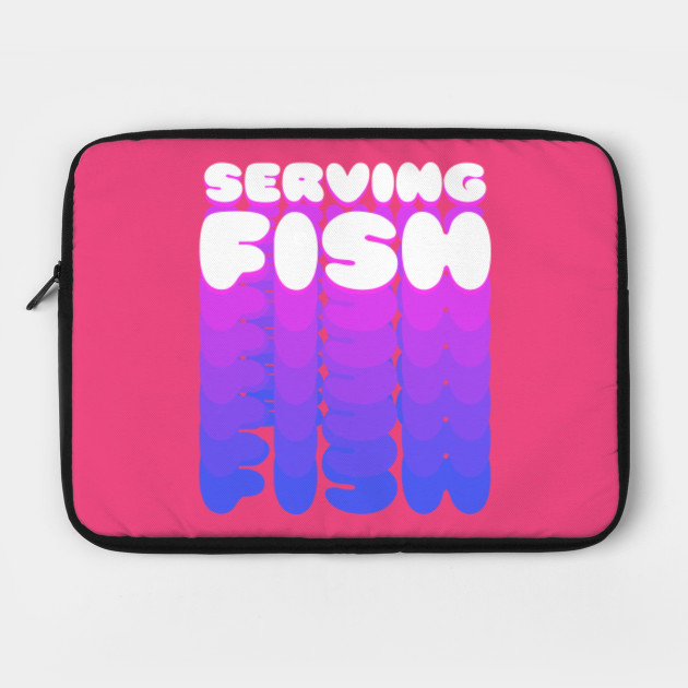 Serving Fish God Yes Gawd Queen Gay Queer Sassy Drag Catchphrase