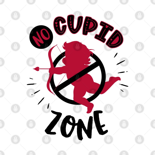 No Cupid Zone by MZeeDesigns