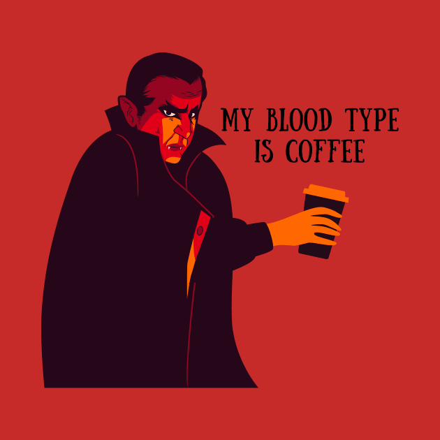 My Blood Type is Coffee Funny Vampire Halloween Design by SimpliciTShirt