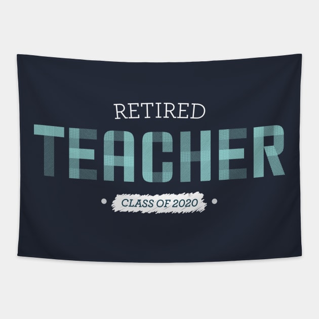 Retired Teacher - class of 2020 Tapestry by OutfittersAve