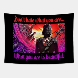 What you are is beautiful Tapestry