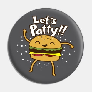 Funny Cute Junk Food Burger Patty Party Gift For Foodies Pin