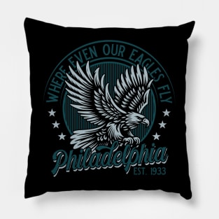 Philadelphia: where even our Eagles fly. v2 Pillow