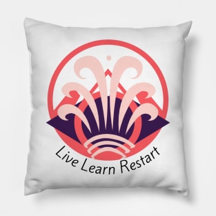 Live Learn Restart Peaceful Pillow