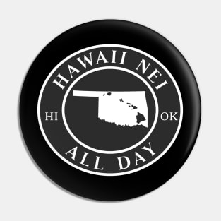 Roots Hawaii and Oklahoma by Hawaii Nei All Day Pin