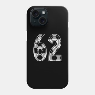 Soccer Number 62 Soccer Jersey #62 Soccer Mom Player Fan Phone Case