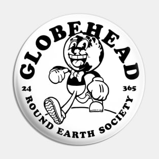 Globehead - Round Earth Society Pin