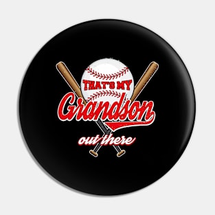 That's My Grandson Out There proud grandma baseball granny Pin