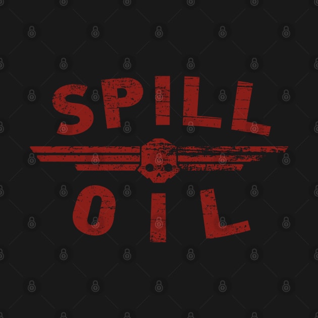 Spill Oil by TOMZ