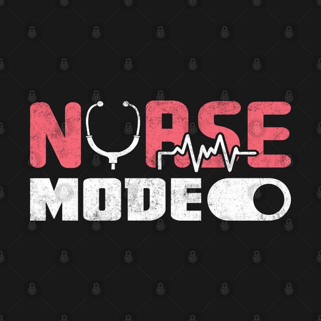 Nurse Mode On Funny RN Nurse Mom Gift Distressed Style by missalona