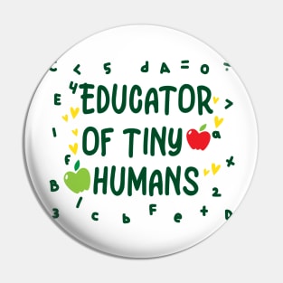 Educator of tiny humans Pin