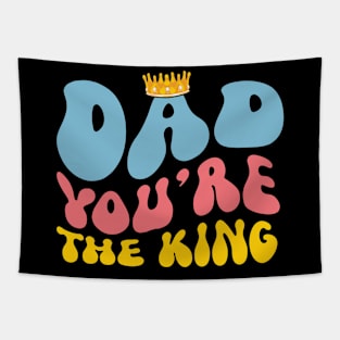 Dad you are the king retro vintage Father’s Day design Tapestry