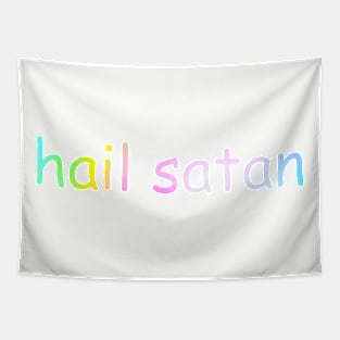 Hail Satan (comic sans rainbow) Tapestry