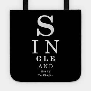 Single and Ready Tote