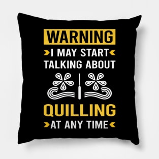 Warning Quilling Pillow